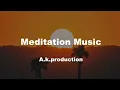 Cordillera Breeze || meditation music || feel music || A.k.production
