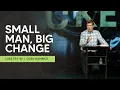 Small Man Big Change Luke 19 1-10 Gary Hamrick