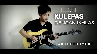 KULEPAS DENGAN IKHLAS - Lesti Cover gitar