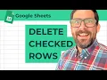 How to Delete Every Checked Row