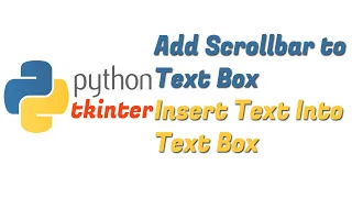 Python Tkinter GUI Add Scrollbar to Text Box Insert Text Into Text Box Python tk