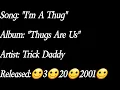 Trick Daddy - I'm A Thug (Lyrics)*EXPLICIT