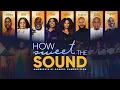 How Sweet The Sound 2026 FULL SHOW LIVE at The Anthem Washington DC