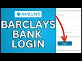 Barclays Bank Login How to Login Barclays Bank Account Online 2024