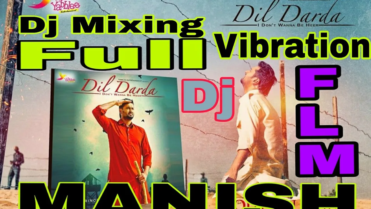 FLM.Dil Darda Dj  Punjabi Song Vibration (Dj Manish)