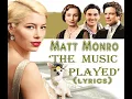 Download Lagu Matt Monro  'The Music Played'  (lyrics) HQ