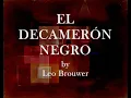 01 El Arpa del Guerrero - El Decameron Negro (AUDIO) - Leo Brouwer - Cecilio Perera