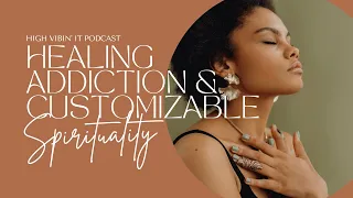 Healing Addiction Customizable Spirituality with Ryan Haddon