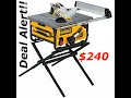 EXPIRED Deal Alert Dewalt DW745S Table Saw 240 at the depot get lucky