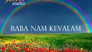 baba nam kevalam kiirtan