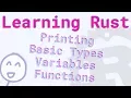 Learning Rust 1 Printing Simple Data Types Variables and Functions