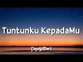 Download Lagu Maher Zain - Tuntunku KepadaMu (Guide Me All The Way) - Bahasa Version (Lyrics)