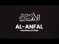 Lagu Surah Al-Anfal Recitation by Alaa Aqel | Relaxing Quran Recitation