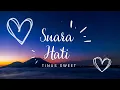 Download Lagu Tinus Sweet - Suara Hati (Official Lyric Video)