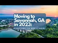 Moving to Savannah GA in 2023 A Complete Guide for Newcomers