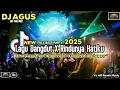 Download Lagu DJ AGUS TERBARU REMIX LAGU DANGDUT X RINDUNYA HATIKU \