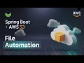Mastering Amazon S3 Integration with Spring Boot Automate Your File Management