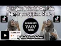 Download Lagu DJ MENGHAPUS JEJAKMU REMIX || ENGKAU BUKANLAH SEGALAKU VIRAL TIKTOK TERBARU 2024