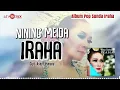 Download Lagu Nining Meida - Iraha ( Official Audio )