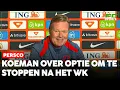 Download Lagu Ronald Koeman hint openlijk over vertrek als Oranje-bondscoach | FCUpdate Persco