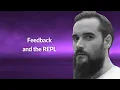 Feedback and the REPL James Diacono Conf42 JavaScript 2022