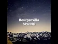 Download Lagu Spring - Bourgenvilla (High Quality)