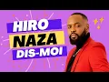 Download Lagu 🎵Hiro ft Naza dis-moi (lyrics/paroles)▶️