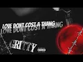 Gritty Lex - Love Don t Cost A Thing Visual