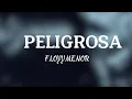 Download Lagu FloyyMenor - PELIGROSA | (slowed) | lyrics