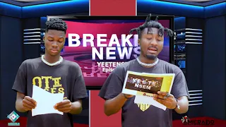 amerado yeete nsem with elena ot n aiges passwed ft teephlow guru medikal okesse1 episode 32