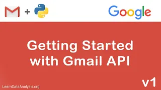 Getting Started with Gmail API in Python For Beginners