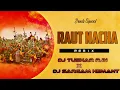 Download Lagu RAUT NACH - REMIX BY || DJ TUSHAR RJN X DJ SARGAM HEMANT #djjayproffesional