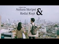 Lagu Antara Skripsi dan Kedai Kopi - Film Pendek (Short Movie)