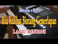 Download Lagu BILA KULIHAT BINTANG GEMERLAPAN [KARAOKE] LAGU ROHANI