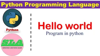 Hello World program in python How to print Hello World in python python programming tutorial