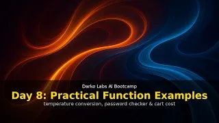 AI Bootcamp Day 8 - Practical Python Functions Real World Examples