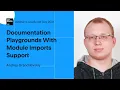 Documentation Playgrounds With Module Imports Support by Andrey Grandilevskiy