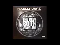 R. Kelly & Jay-Z - The Streets
