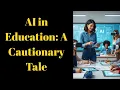 Download Lagu AI in het onderwijs: een waarschuwend verhaal