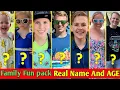 Download Lagu Family Fun pack Members || Real Name And AGES (2025)