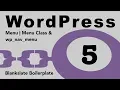 WordPress Tutorial 5 Theme Development Create Custom MENUS and menu Class