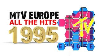 Download MTV EUROPE - All The Hits from 1995 MP3