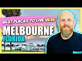 Top 5 BEST PLACES to Live Near MELBOURNE FL Our Favorite Space Coast Communities
