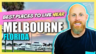 Top 5 BEST PLACES to Live Near MELBOURNE FL Our Favorite Space Coast Communities
