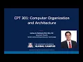 CPT 301 Computer Organization and Architecture - Introductory Lecture