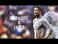 Download Lagu Cristiano Ronaldo | Best Skills and Goals Of All Time | Despacito x Faded | HD