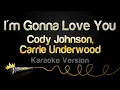 Download Lagu Cody Johnson, Carrie Underwood - I'm Gonna Love You (Karaoke Version)