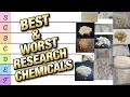 Ranking My Best Worst Research Chemicals