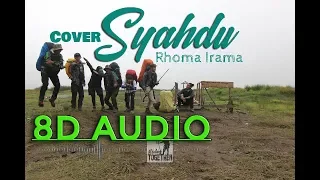 Download SYAHDU COVER - 8D AUDIO MP3