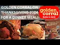 GOLDEN CORRAL ON THANKSGIVING 2024 FOR A DINNER MEAL